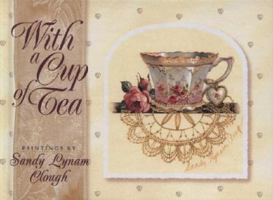 With a Cup of Tea: Paintings 1565076915 Book Cover