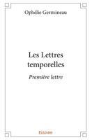 Les Lettres temporelles (French Edition) 2414385243 Book Cover