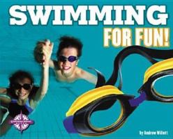 Swimming for Fun! 0756504325 Book Cover