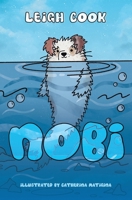 Nobi: Inspiring story about self-confidence, discovery, and friendship for young readers B0BLB9SRD5 Book Cover