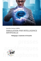 Simulation Par Intelligence Artificielle (French Edition) 3838144546 Book Cover