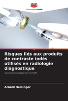 Risques liés aux produits de contraste iodés utilisés en radiologie diagnostique 6209636322 Book Cover