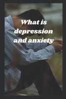 What is depression and anxiety null Book Cover