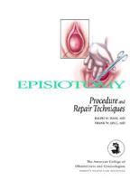 Episiotomy: Procedure and Repair Techniques 1932328297 Book Cover