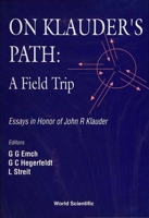 On Klauder's Path: A Field Trip 9810216874 Book Cover