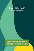 Suuri lähetystö: Muistoja ja tuokiokuvia (Finnish Edition) 9376557077 Book Cover