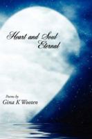 Heart and Soul Eternal 1434327280 Book Cover