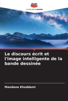 Le discours écrit et l'image intelligente de la bande dessinée (French Edition) 6208113024 Book Cover