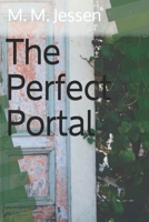 The Perfect Portal 1507616716 Book Cover