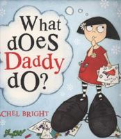 What Does Daddy Do? 0141502649 Book Cover