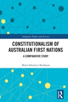 Constitutionalism of Australian First Nations: A Comparative Study 1032300043 Book Cover