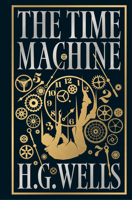 The Time Machine 0486284727 Book Cover
