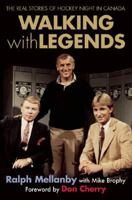 Walking with Legends 1551683369 Book Cover