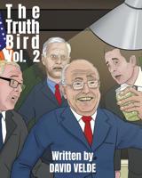 Truth Bird Vol. 2 1644626500 Book Cover