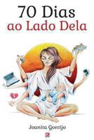 70 Dias Ao Lado Dela 8581802192 Book Cover