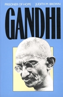 Gandhi: Prisoner of Hope 0300051255 Book Cover