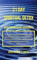 21 Day Spiritual Detox: Addiction Recovery Devotional 1983913499 Book Cover