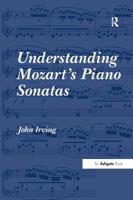 Mozart's Piano Sonatas: Contexts, Sources, Style 1138265977 Book Cover