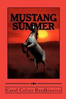 Mustang Summer: A Novel 1481110357 Book Cover