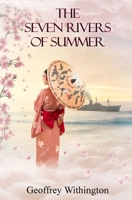 The Seven Rivers of Summer 1068776536 Book Cover