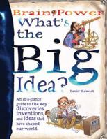 Brain PowerWhat's the Big Idea? (Brain Power) 0764158988 Book Cover