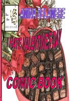 I Hate Valentine's Day: Comic Book 1523993723 Book Cover