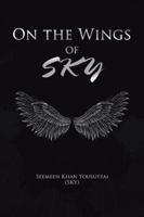 On the Wings of Sky 148288092X Book Cover