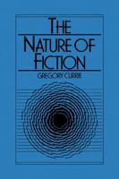 The Nature of Fiction 0521090989 Book Cover