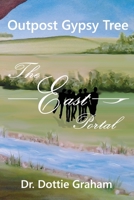 Outpost Gypsy Tree: The East Portal 0578958031 Book Cover