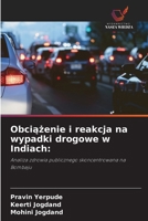 Obciazenie i reakcja na wypadki drogowe w Indiach (Polish Edition) 6208855942 Book Cover