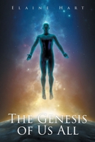 The Genesis of Us All 1098088816 Book Cover
