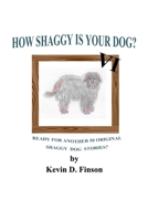 How Shaggy is Your Dog? VI: Ready for Another 50 Original Shaggy Dog Stories? B0HDWYNHTN Book Cover