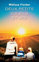 Deux petits soleils et moi (French Edition) B0G4QQDK7Q Book Cover