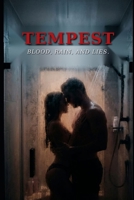 Tempest: Blood, Rain, and Lies B0H8QNLBYC Book Cover