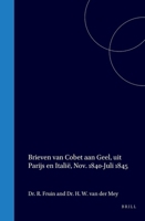Brieven van Cobet aan Geel, uit Parijs en Italië, november 1840-juli 1845 (Dutch Edition) 9004559450 Book Cover