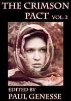 The Crimson Pact Volume 2 0984006508 Book Cover