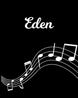 Eden: Sheet Music Note Manuscript Notebook Paper - Personalized Custom First Name Initial E - Musician Composer Instrument Composition Book - 12 Staves a Page Staff Line Notepad Notation Guide - Creat 1703934911 Book Cover