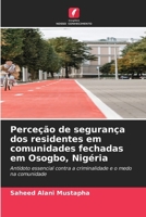 Perceção de segurança dos residentes em comunidades fechadas em Osogbo, Nigéria (Portuguese Edition) 620690458X Book Cover
