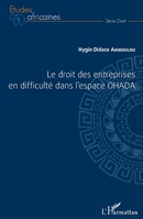 Le droit des entreprises en difficulté dans l'espace OHADA (Études Africaines) (French Edition) 2343064180 Book Cover