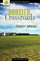 Hoosier Crossroads: Picket Fence Pursuit/Pursuing the Goal/In Pursuit of Peace 1602604967 Book Cover