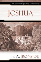 Joshua: An Ironside Expository Commentary (Ironside Expository Commentaries) 0872133745 Book Cover
