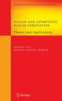 Scalar and Asymptotic Scalar Derivatives: Theory and Applications 1441944842 Book Cover