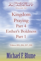Kingdom Praying/Esther's Boldness: Volume 52 B0DFQ881HF Book Cover