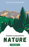 Introduction à la Préservation de la Nature: Un Chemin vers l’Harmonie Environnementale (French Edition) B0CQVV4QHQ Book Cover