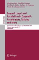 Beyond Loop Level Parallelism in Openmp: Accelerators, Tasking and More 3642132162 Book Cover