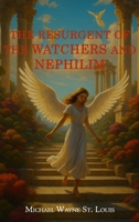 Resurgents of the Watchers and Nephilim 1968324305 Book Cover
