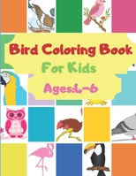 Bird Coloring Book For Kids Ages: 4-6: 8.5× 11 inch 21.5 × 27.94 cm 50 pages B08DPT6WSW Book Cover