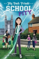 My Posh Private School Pity 1399913816 Book Cover