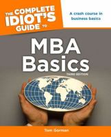 The Complete Idiot's Guide to MBA Basics 0028644492 Book Cover