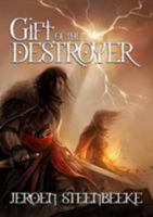 Gift of the Destroyer 1291105549 Book Cover